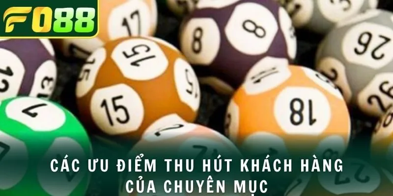 Các ưu điểm thu hút khách hàng của chuyên mục