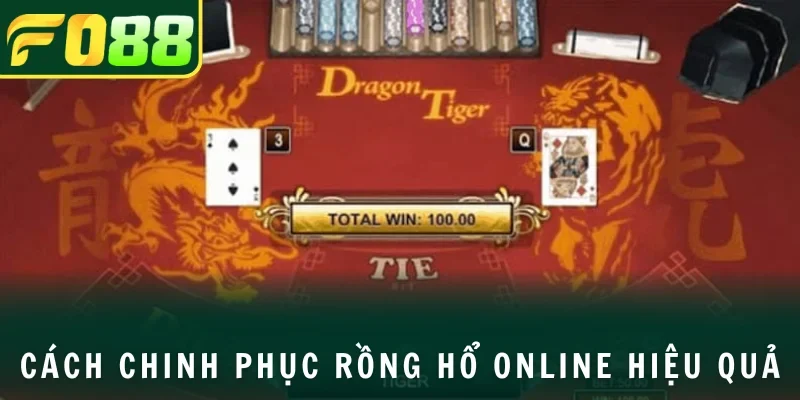 Kinh nghiệm chơi Dragon Tiger cần nhớ