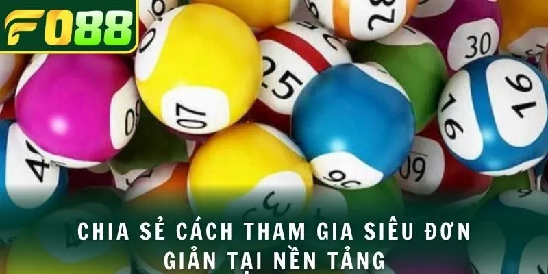 Chia sẻ cách tham gia siêu đơn giản tại nền tảng