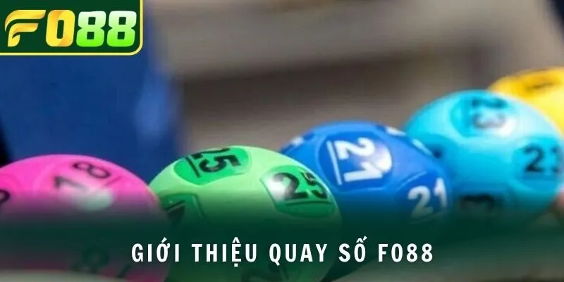 Giới thiệu quay số FO88