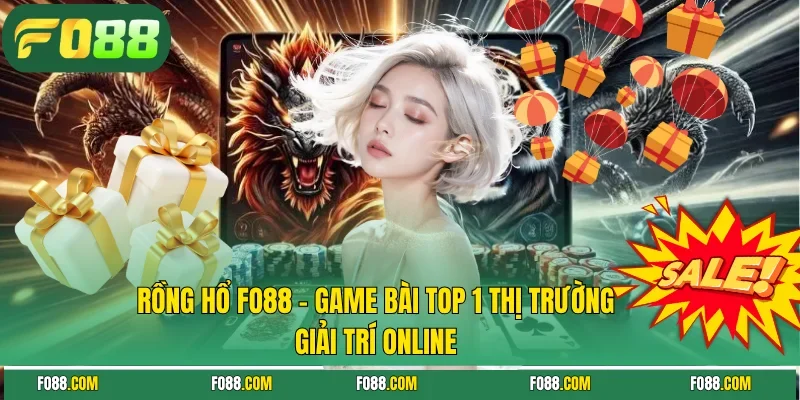 rồng hổ fo88