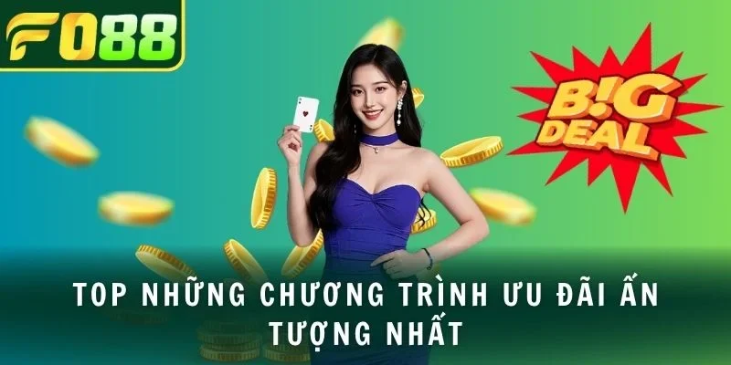 Top những chương trình ưu đãi ấn tượng nhất